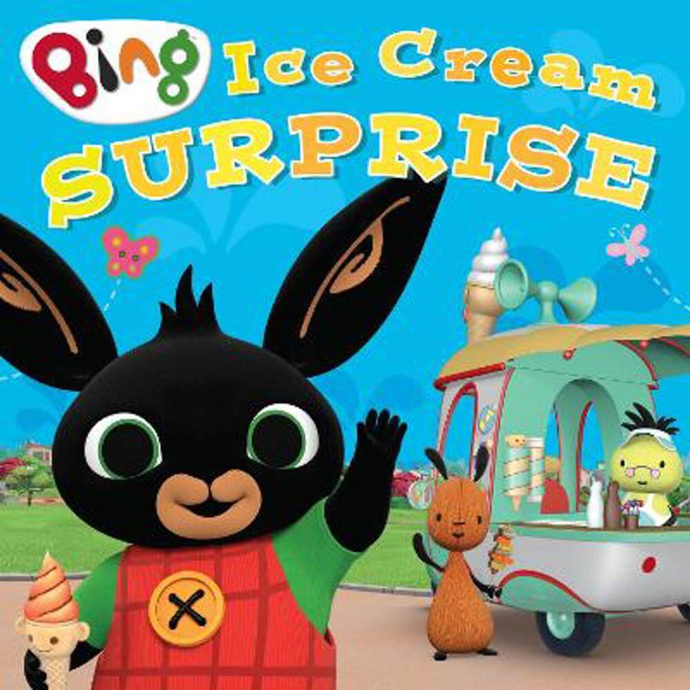 Ice Cream Surprise (Bing) (Paperback) - HarperCollins Children's Books